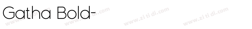 Gatha Bold字体转换